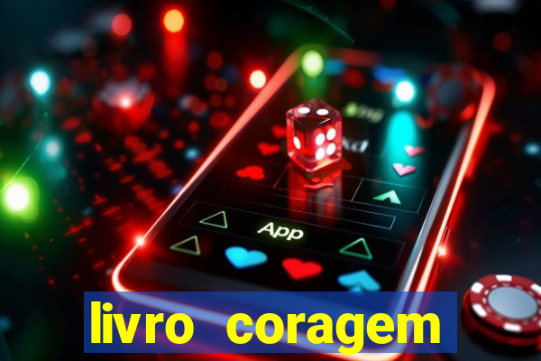 livro coragem desbravadores pdf